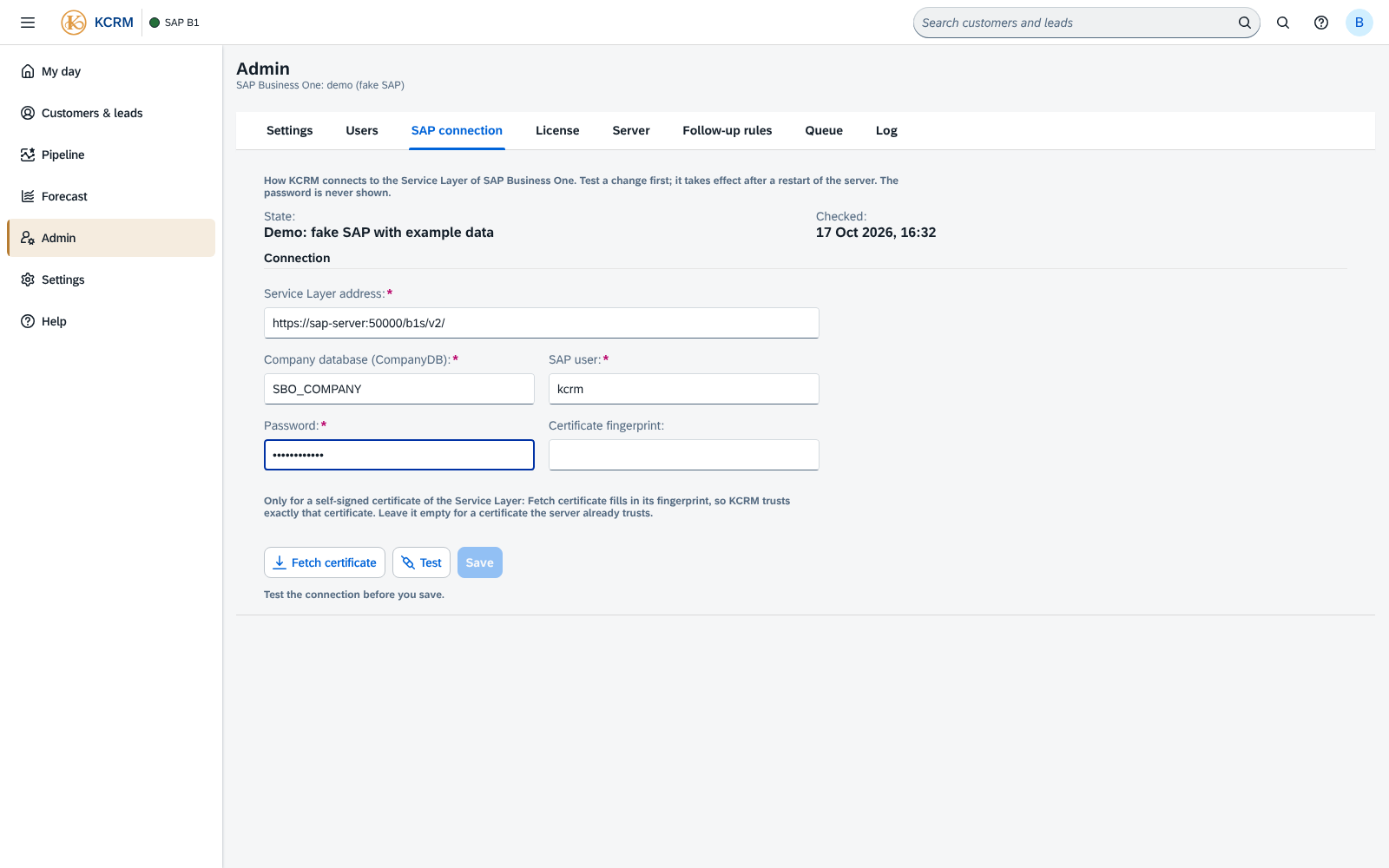 Administration, SAP connection in KCRM: the state of the connection, the Service Layer address, company database, SAP user, password and certificate fingerprint, with the buttons Fetch certificate, Test and Save